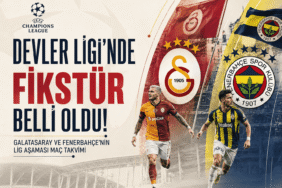 Galatasaray-ve-Fenerbahce-Sampiyonlar-Ligi-fiksturu-featured