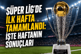 Super-Ligde-ilk-hafta-tamamlandi-Iste-haftanin-sonuclari-featured