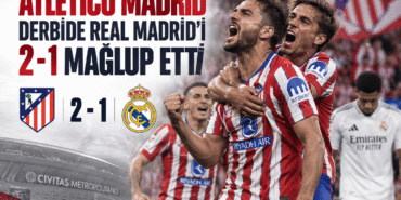 Atletico-Madrid-derbide-Real-Madridi-2-1-maglup-etti-featured