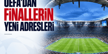 Avrupa-finallerinin-oynanacagi-statlar-belli-oldu-featured