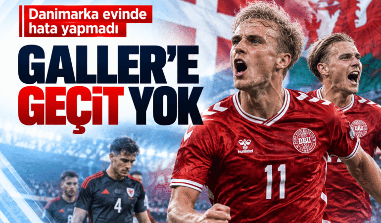 Danimarka evinde affetmedi! Galler’i iki golle geçti