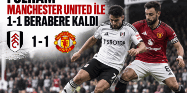 Fulham-Manchester-United-ile-1-1-berabere-kaldi-featured