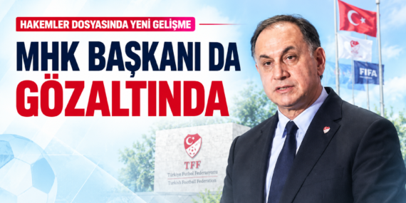 Hakemler-dosyasinda-yeni-gelisme-MHK-Baskani-da-gozaltinda-featured