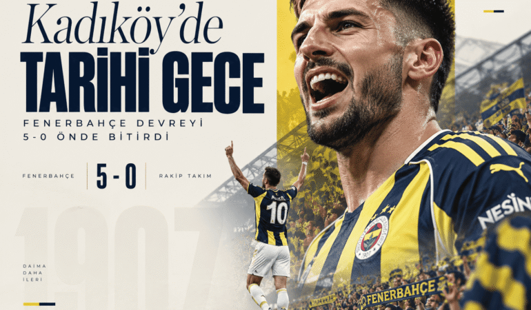 Kadıköy’de tarihi gece: Fenerbahçe devreyi 5-0 önde bitirdi