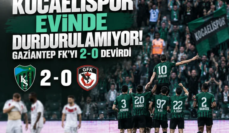 Kocaelispor evinde durdurulamıyor! Gaziantep FK’yı 2-0 devirdi