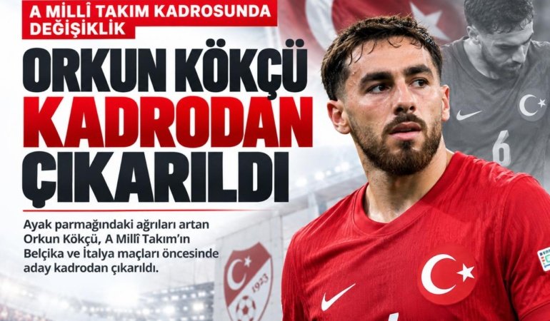 Orkun Kökçü A Millî Takım kadrosundan çıkarıldı