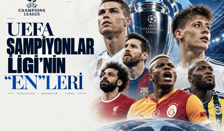 Şampiyonlar Ligi'nin unutulmaz rekorları!