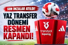 Son-imzalar-atildi-Yaz-transfer-donemi-resmen-kapandi-featured