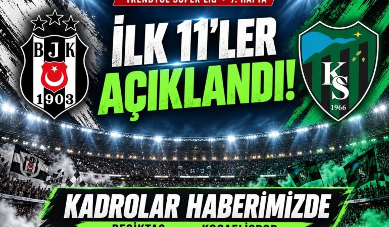 Beşiktaş'ın Kocaelispor karşısındaki ilk 11'i belli oldu