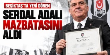 Besiktas039ta-yeni-donem-Serdal-Adali-mazbatasini-aldi-featured