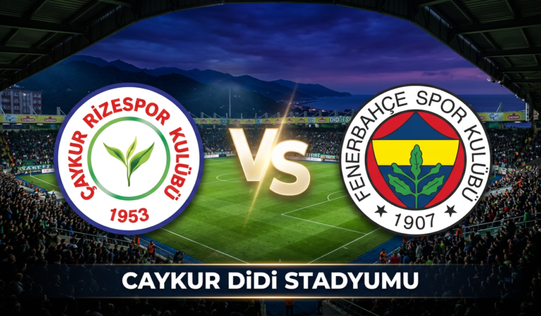 Çaykur Rizespor-Fenerbahçe maçı öncesi analiz: Form durumu ve eksikler