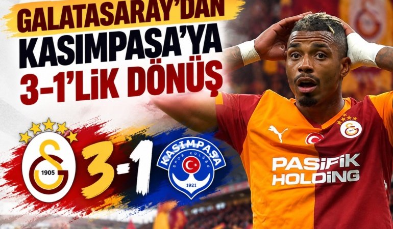 Galatasaray, Kasımpaşa karşısında farkı açtı: 3-1