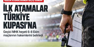 MHKde-gecis-donemi-basladi-Ilk-atamalar-Turkiye-Kupasina-featured