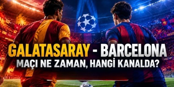 RAMS-Park039ta-tarihi-gece-Galatasaray-8211-Barcelona-macinda-yayin-surprizi-Dev-mac-ne-zaman-Hangi-kanalda-featured