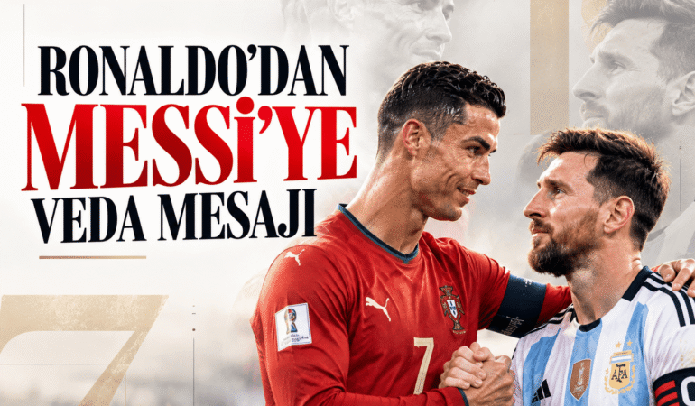 Ronaldo’dan Messi’ye duygusal veda mesajı